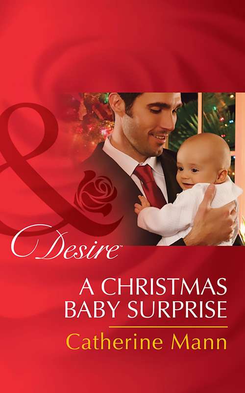 Book cover of A Christmas Baby Surprise: A Christmas Baby Surprise (billionaires And Babies) / Triplets Under The Tree / Holiday Baby Scandal (ePub edition) (Billionaires and Babies #64)