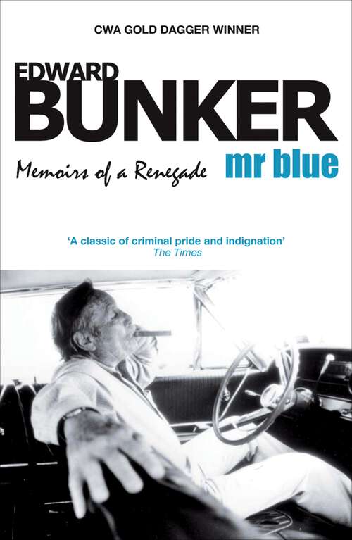 Book cover of Mr Blue: Memoirs Of A Renegade