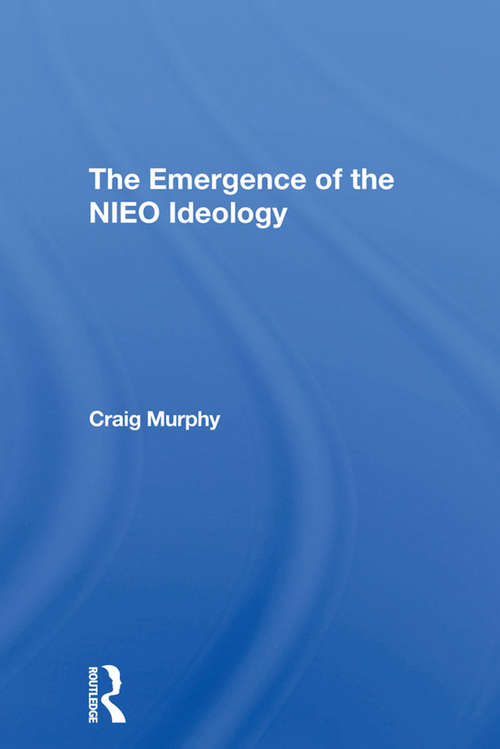 Book cover of The Emergence Of The Nieo Ideology