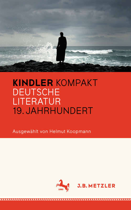 Book cover of Kindler Kompakt: Deutsche Literatur, 19. Jahrhundert (Zweifarbig)