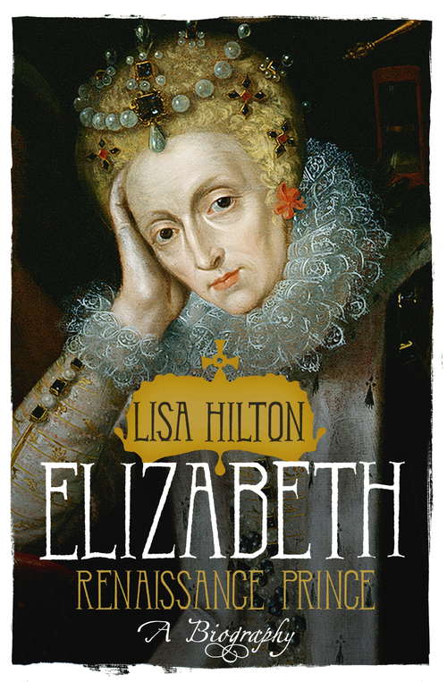 Book cover of Elizabeth: Renaissance Prince