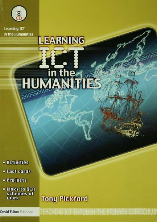 Book cover of Learning ICT in the Humanities (Teaching ICT through the Primary Curriculum)