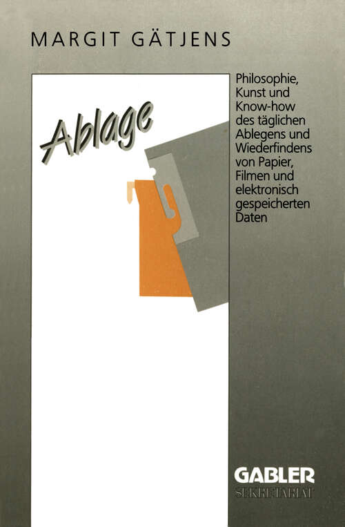 Book cover of Ablage: Die Organisation der Information (1988)