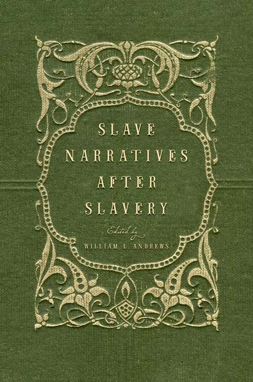 Book cover of Slave Narratives after Slavery