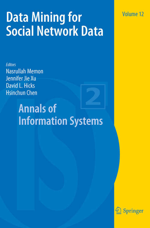 Book cover of Data Mining for Social Network Data (2010) (Annals of Information Systems #12)