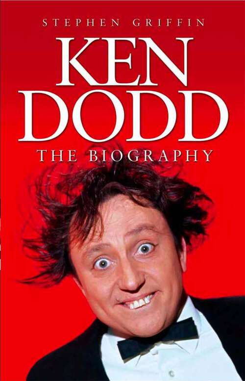 Book cover of Ken Dodd: The Biography