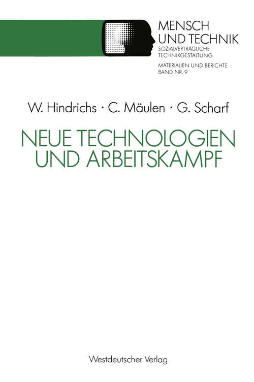 Book cover of Neue Technologien und Arbeitskampf (1990) (Sozialverträgliche Technikgestaltung, Materialien und Berichte)