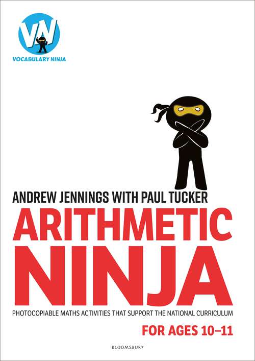 Book cover of Arithmetic Ninja for Ages 10-11: Maths activities for Year 6