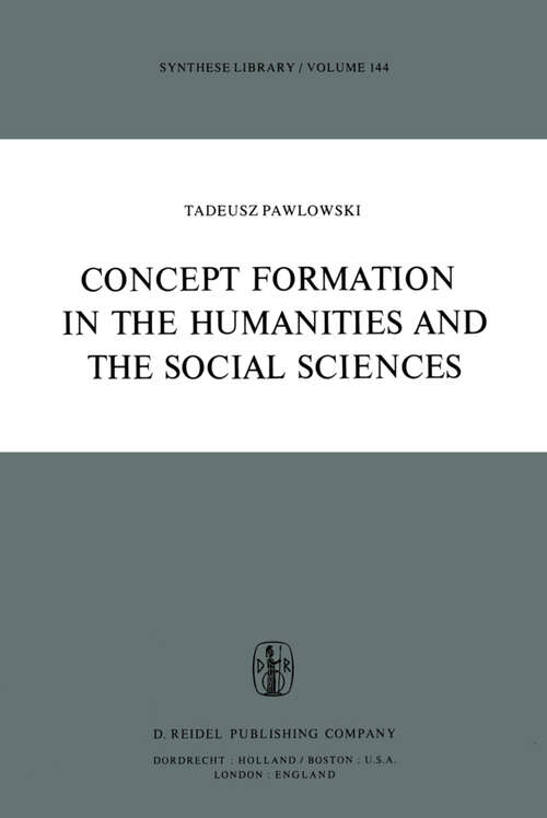 Book cover of Concept Formation in the Humanities and the Social Sciences (1980) (Synthese Library #144)