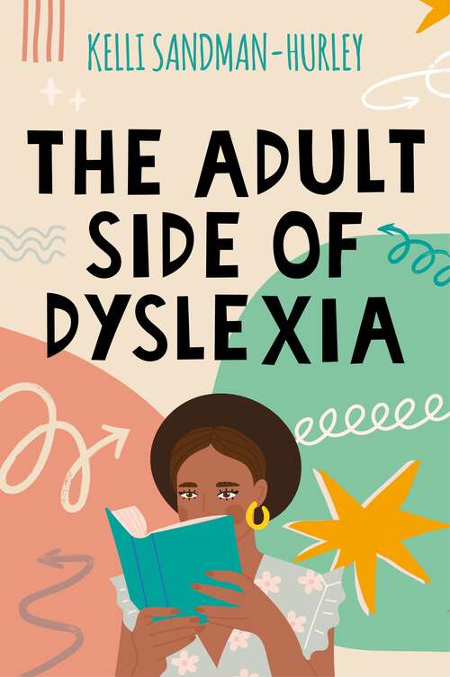 Book cover of The Adult Side of Dyslexia
