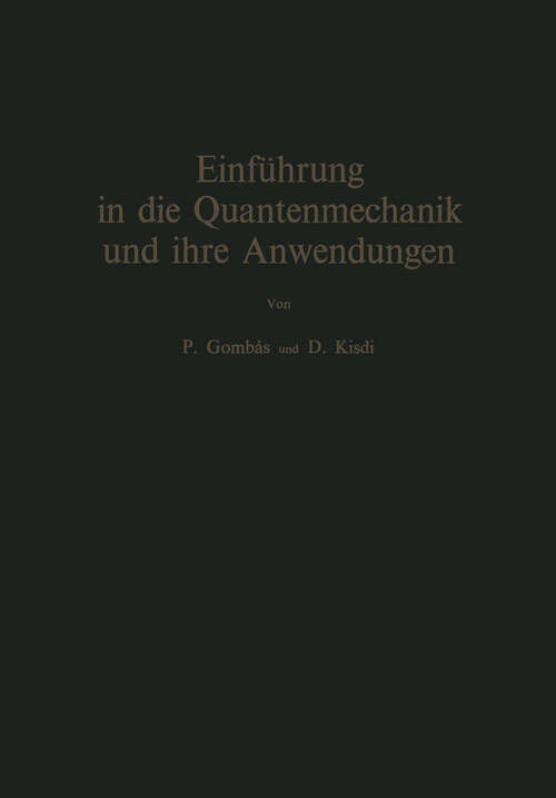 Book cover of Einführung in die Quantenmechanik und ihre Anwendungen (1970)