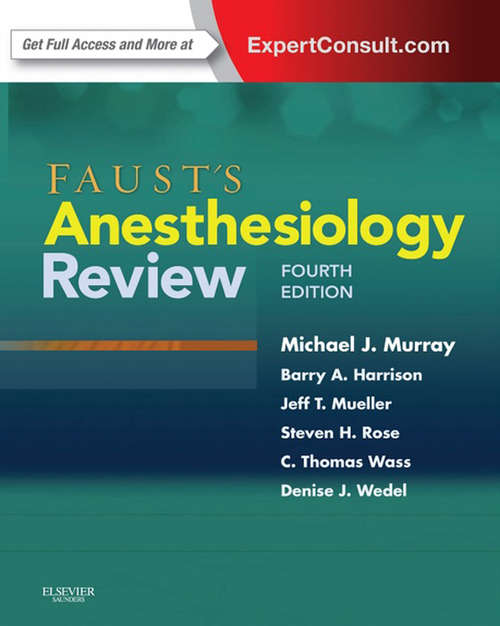 Book cover of Faust's Anesthesiology Review E-Book: Expert Consult (4)