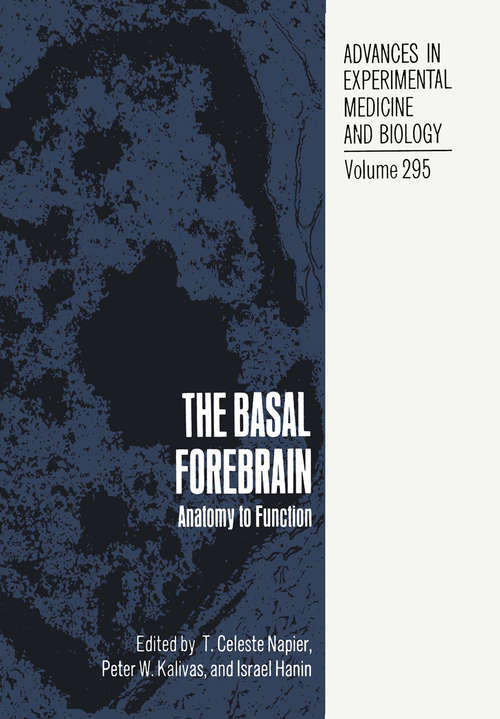 Book cover of The Basal Forebrain: Anatomy to Function (1991) (Advances in Experimental Medicine and Biology #295)
