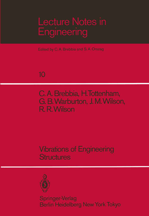 Book cover of Vibrations of Engineering Structures (1985) (Lecture Notes in Engineering #10)