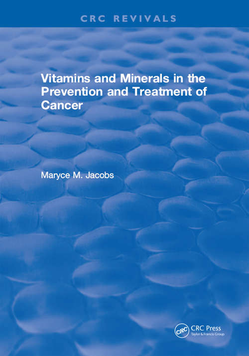 Book cover of Vitamins and Minerals in the Prevention and Treatment of Cancer