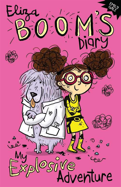 Book cover of My Explosive Adventure: Eliza Boom's Diary