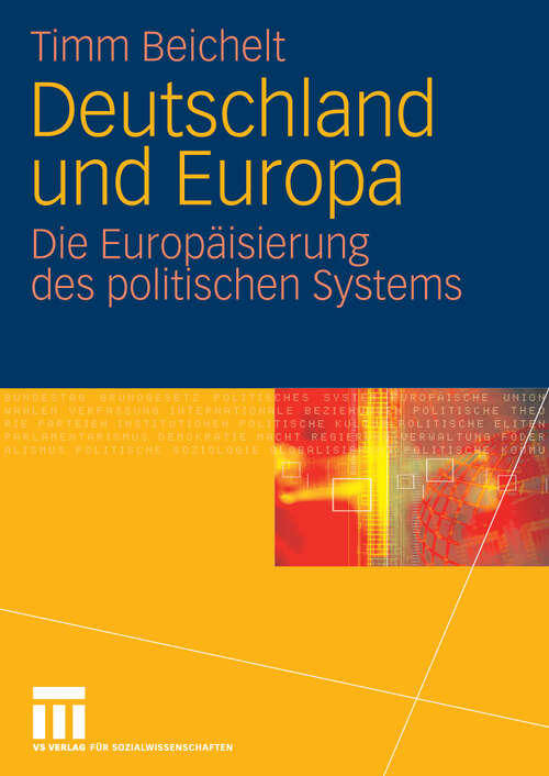 Book cover of Deutschland und Europa: Die Europäisierung des politischen Systems (2009)