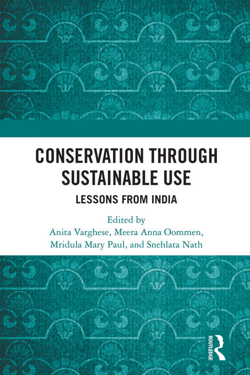 Book cover of Conservation through Sustainable Use: Lessons from India