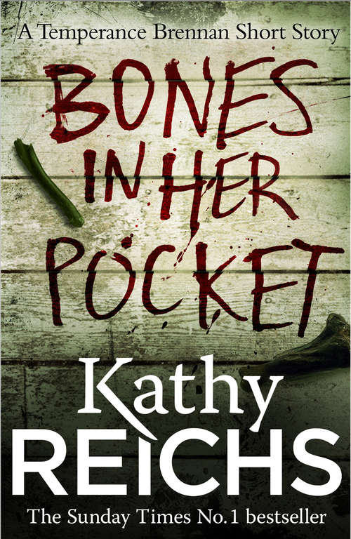 Book cover of Bones In Her Pocket (Temperance Brennan Short Story)