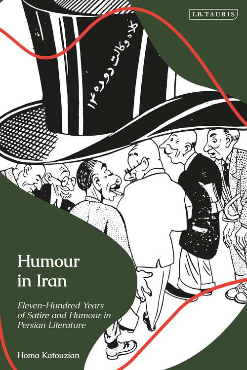 Book cover of Humour in Iran: Eleven-hundred Years of Satire and Humour in Persian Literature