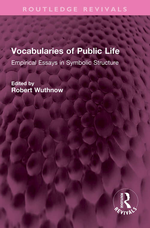 Book cover of Vocabularies of Public Life: Empirical Essays in Symbolic Structure (Routledge Revivals)