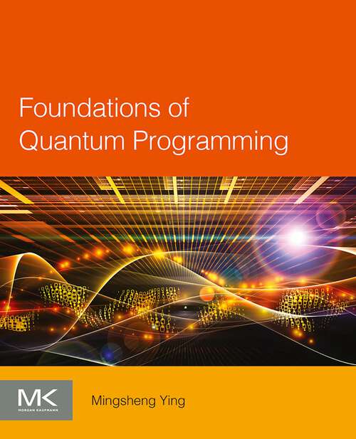 Book cover of Foundations of Quantum Programming