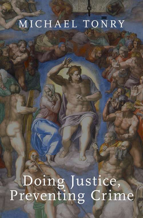 Book cover of Doing Justice, Preventing Crime (Studies in Crime and Public Policy)