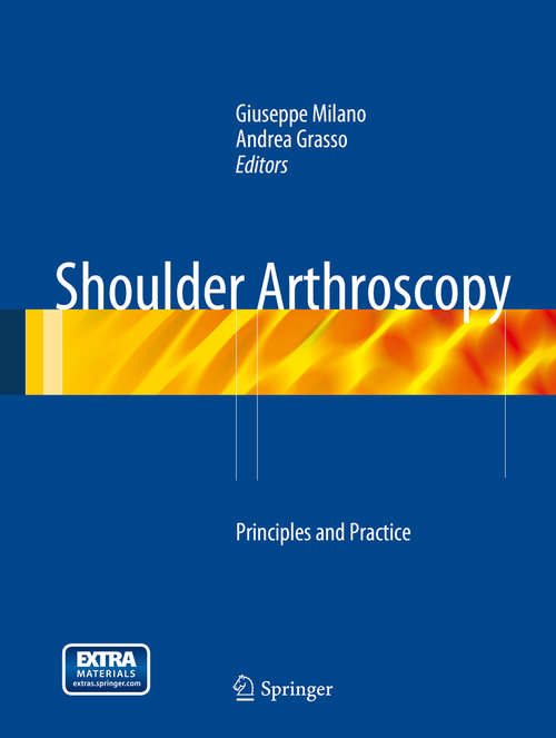 Book cover of Shoulder Arthroscopy: Principles and Practice (2014)