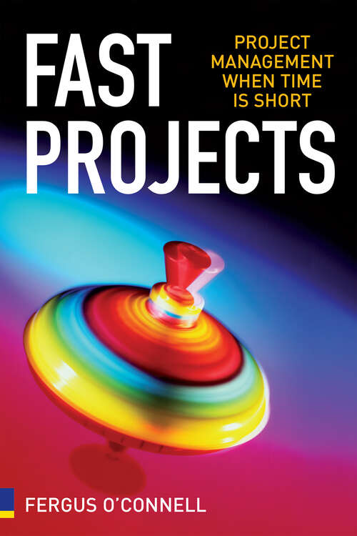 Book cover of Fast Projects: Project Management When Time Is Short