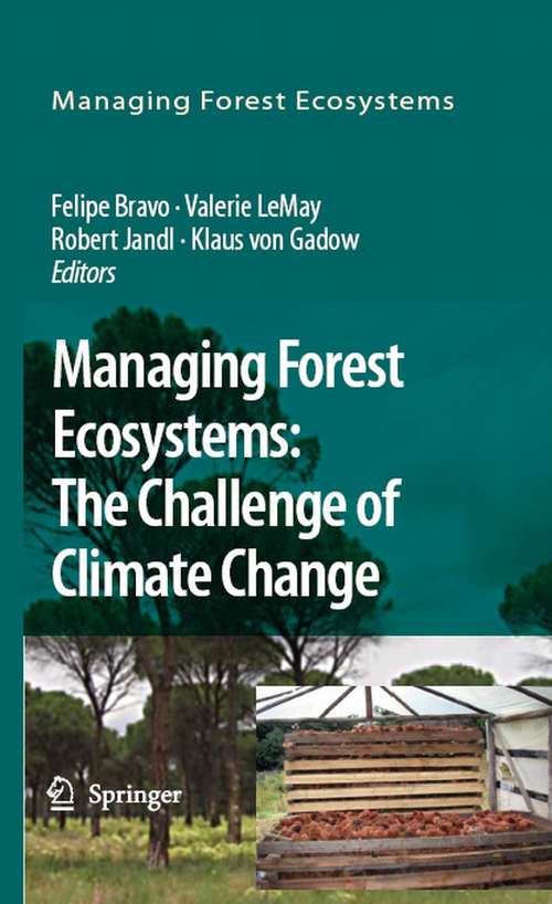 Book cover of Managing Forest Ecosystems: The Challenge of Climate Change (2008) (Managing Forest Ecosystems #17)