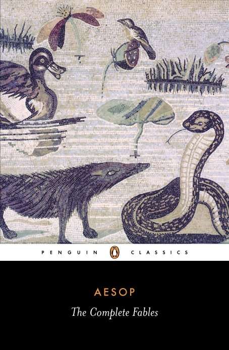 Book cover of The Complete Fables: Containing Aesop's Fables, Complete... - Primary Source Edition (Penguin Classics)