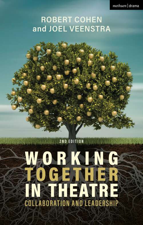 Book cover of Working Together in Theatre: Collaboration and Leadership