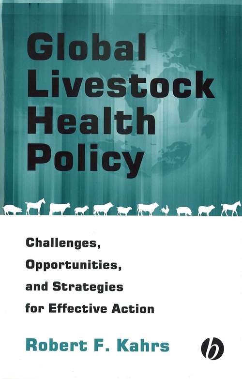Book cover of Global Livestock Health Policy: Challenges, Opportunties and Strategies for Effective Action
