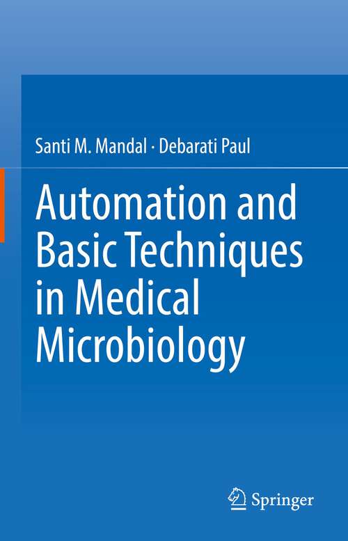 Book cover of Automation and Basic Techniques in Medical Microbiology (1st ed. 2022)