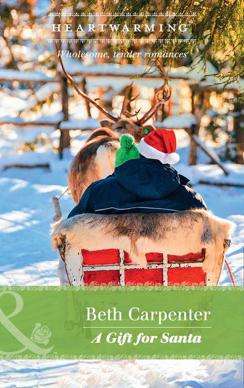 Book cover of A Gift For Santa: A Gift For Santa Every Serengeti Sunrise His Baby Dilemma The Happiness Pact (ePub edition) (A Northern Lights Novel #2)