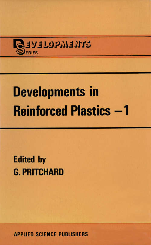 Book cover of Developments in Reinforced Plastics: Resin Matrix Aspects (pdf) (1st ed. 1980) (Polymer Science and Technology Series #30)