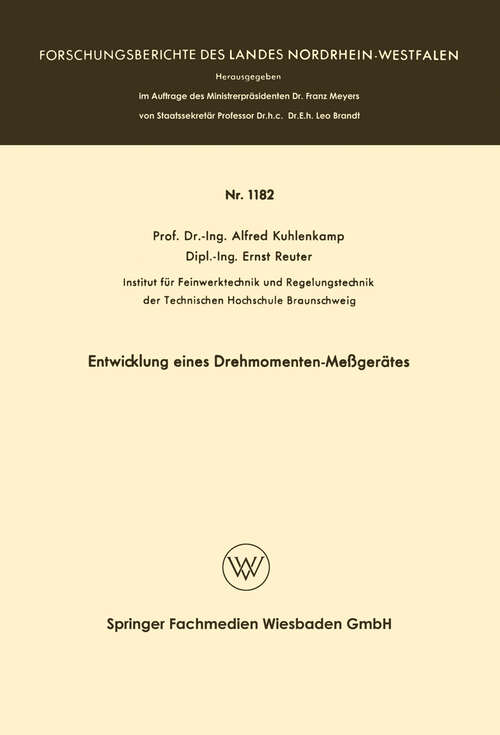 Book cover of Entwicklung eines Drehmomenten-Meßgerätes (1963) (Forschungsberichte des Landes Nordrhein-Westfalen #1182)