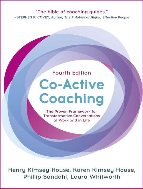 Book cover of Co-Active Coaching: Changing Business, Transforming Lives (3)