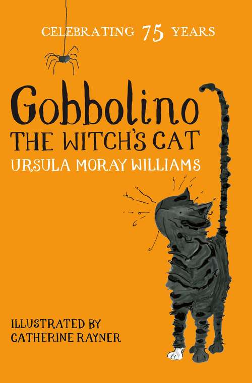 Book cover of Gobbolino the Witch's Cat: Macmillan Classics Edition (Macmillan Children's Classics #5)