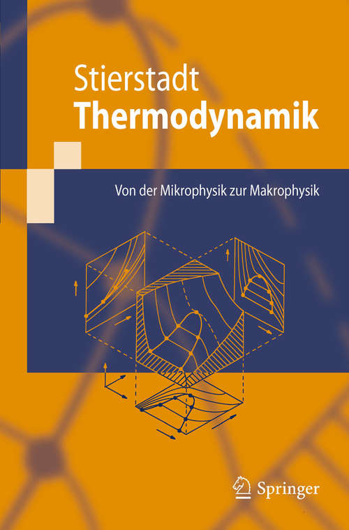 Book cover of Thermodynamik: Von der Mikrophysik zur Makrophysik (2010) (Springer-Lehrbuch)