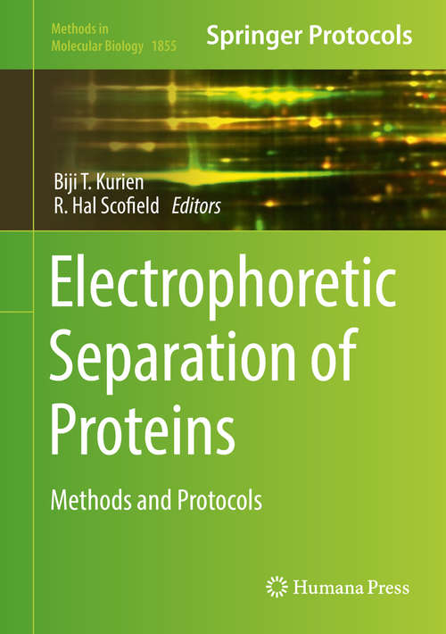 Book cover of Electrophoretic Separation of Proteins: Methods and Protocols (1st ed. 2019) (Methods in Molecular Biology #1855)