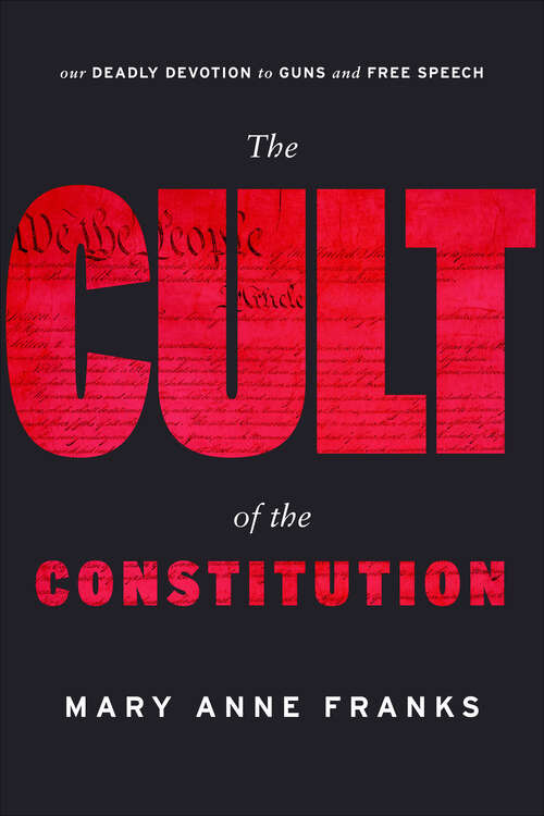 Book cover of The Cult of the Constitution