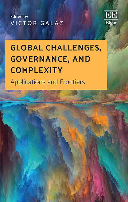 Book cover of Global Challenges, Governance, and Complexity: Applications and Frontiers