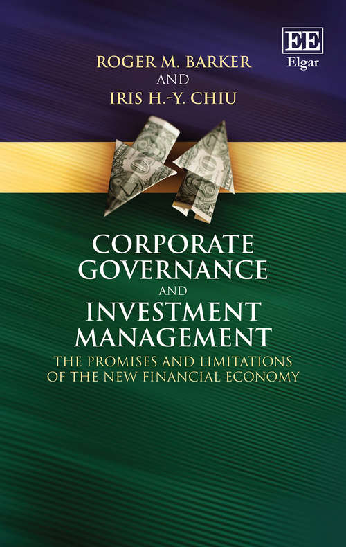 Book cover of Corporate Governance and Investment Management: The Promises and Limitations of the New Financial Economy