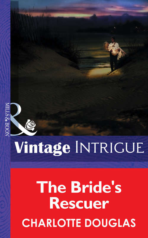 Book cover of The Bride's Rescuer (ePub First edition) (Mills And Boon Intrigue Ser.)