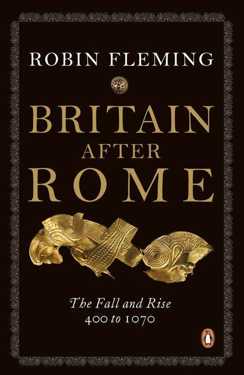 Book cover of Britain After Rome (PDF): The Fall And Rise 400 To 1070