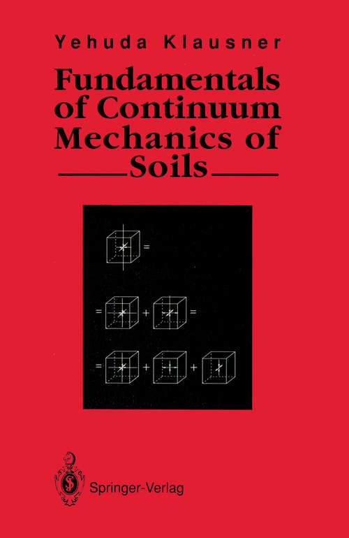 Book cover of Fundamentals of Continuum Mechanics of Soils (1991)