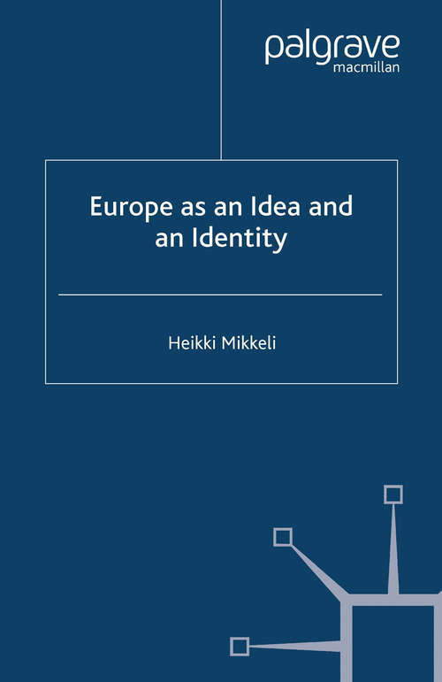 Book cover of Europe as an Idea and an Identity (1998)