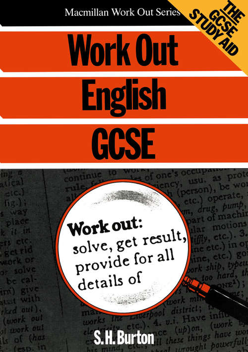 Book cover of Work Out English GCSE: Key Stage 4 (1st ed. 1987) (Macmillan Work Out)