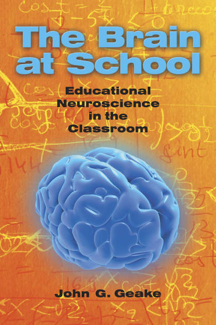 Book cover of The Brain at School: Educational Neuroscience In The Classroom (UK Higher Education OUP  Humanities & Social Sciences Education OUP)